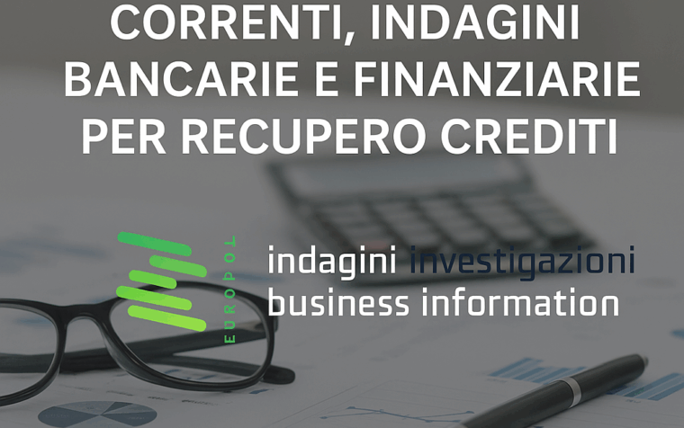 Rintracci bancari ed indagini finanziarie