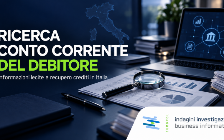 Ricerca conto corrente debitore in tutta Italia