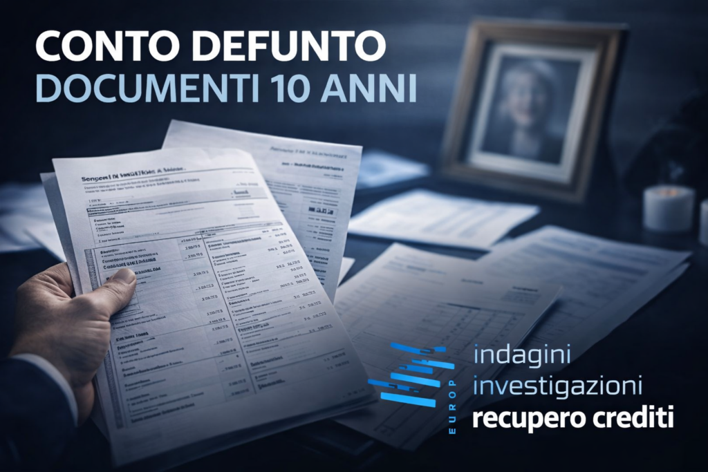 conto defunto documenti 10 anni