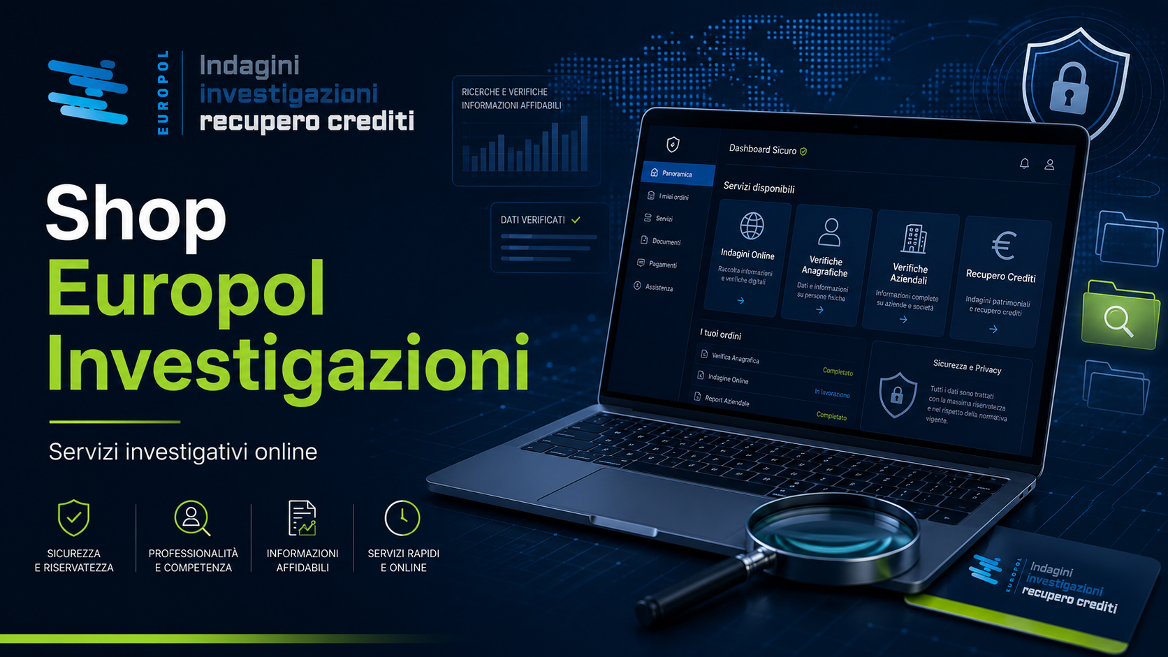 Shop Europol Investigazioni con servizi investigativi online per recupero crediti, indagini patrimoniali, verifiche aziendali e informazioni anagrafiche.
